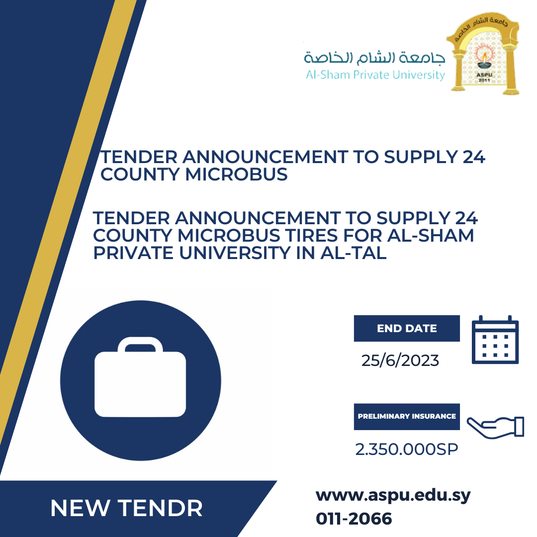 Tender announcement to supply 24 County Microbus tires for Al-Sham Private University in Al-Tal